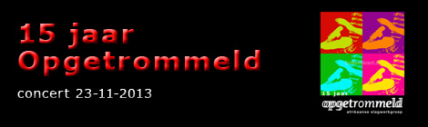 Lustrumconcert: 15 jaar Opgetrommeld